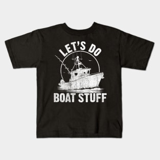 Boat Stuff Kids T-Shirt